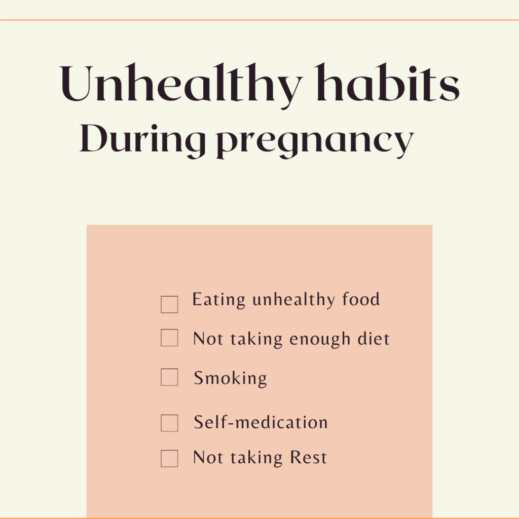 Unhealthy habits during pregnancy