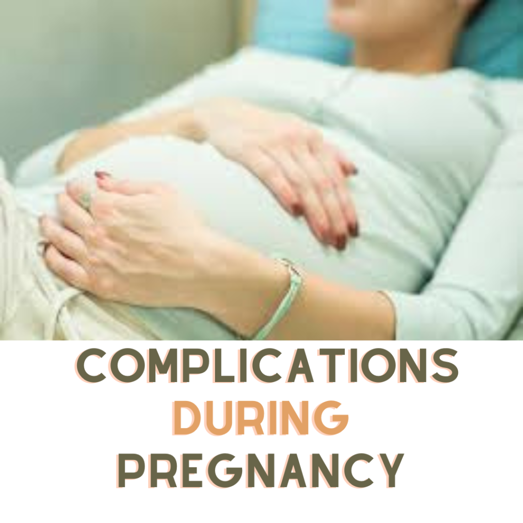 complications during pregnancy