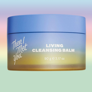 Then I Met You Living Cleansing Balm