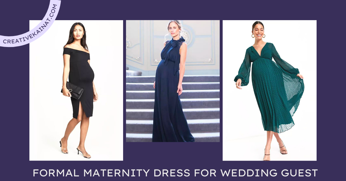 Read more about the article 5 Formal Maternity Dress for Wedding Guest 2023