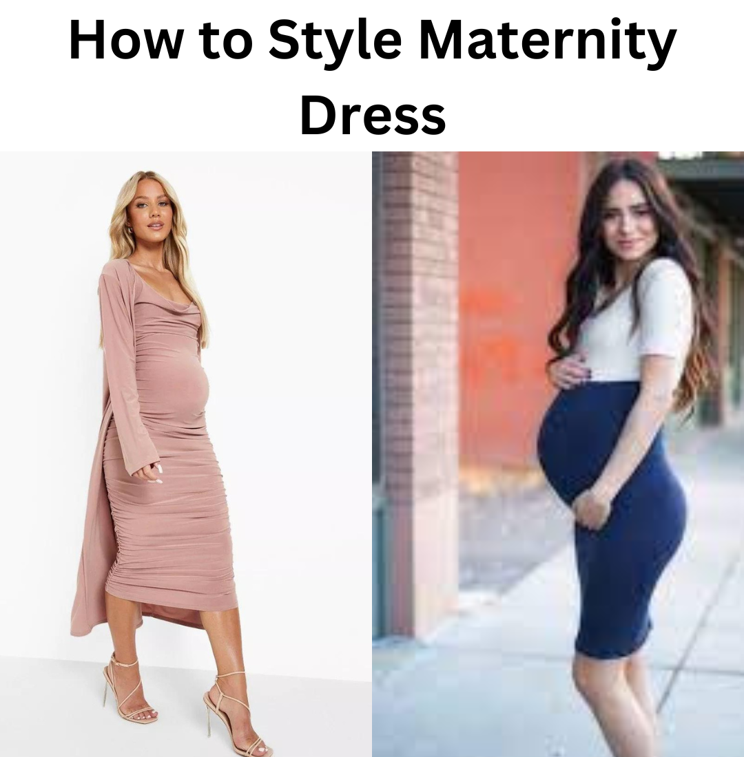 Read more about the article How to style Maternity Dress? Tips and Tricks to Look Good in Maternity Dress