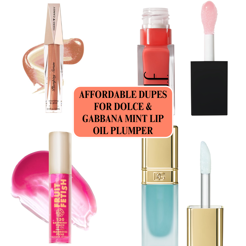 Read more about the article Affordable Dupes for Dolce & Gabbana Mint Lip Oil Plumper