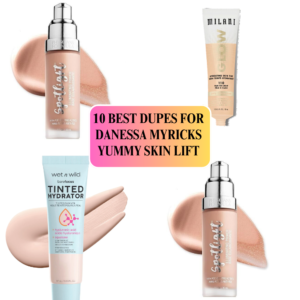 Read more about the article 10 Best Dupes for Danessa Myricks Yummy Skin Lift