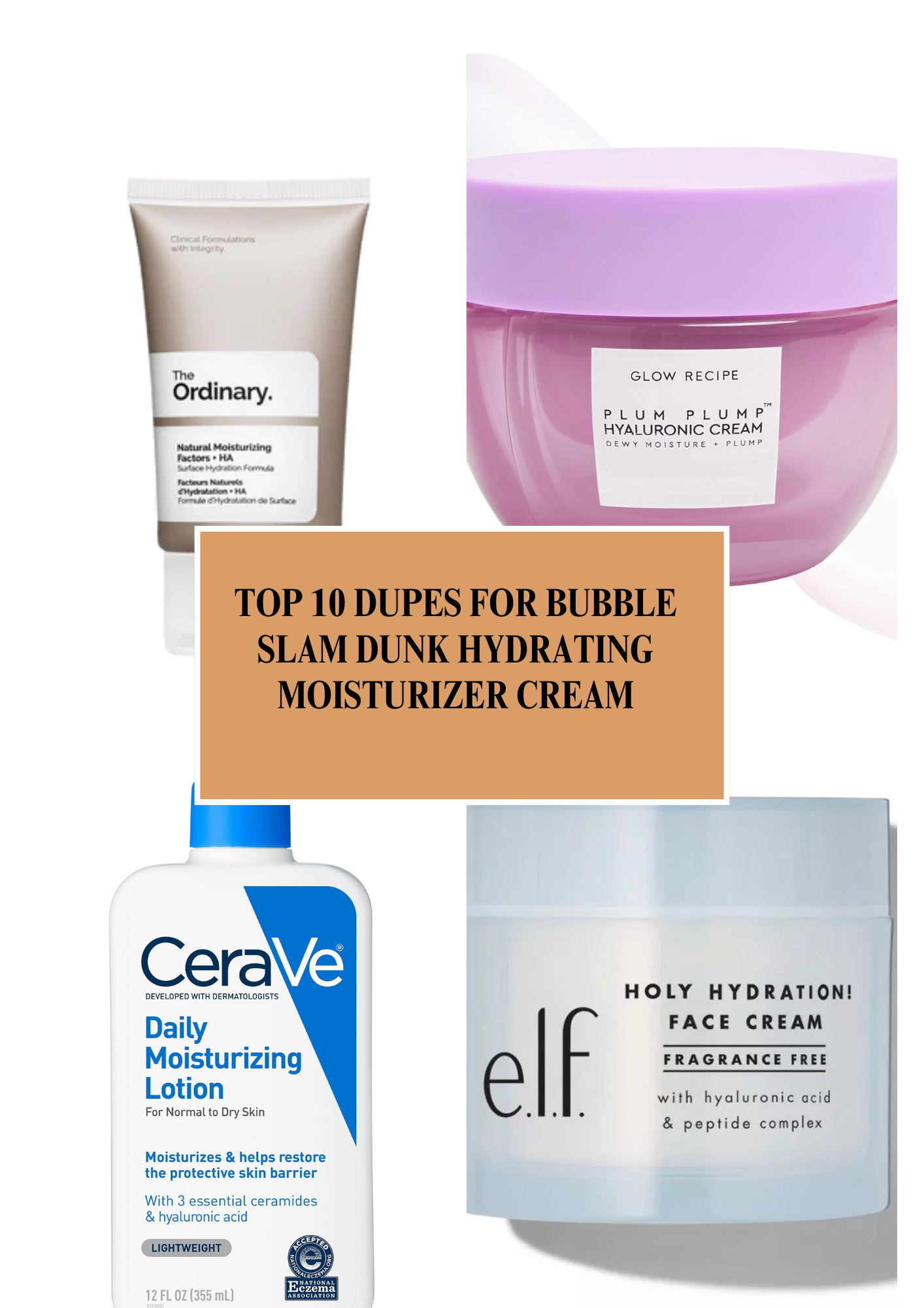 Read more about the article Top 10 Dupes for Bubble Slam Dunk Hydrating Moisturizer Cream