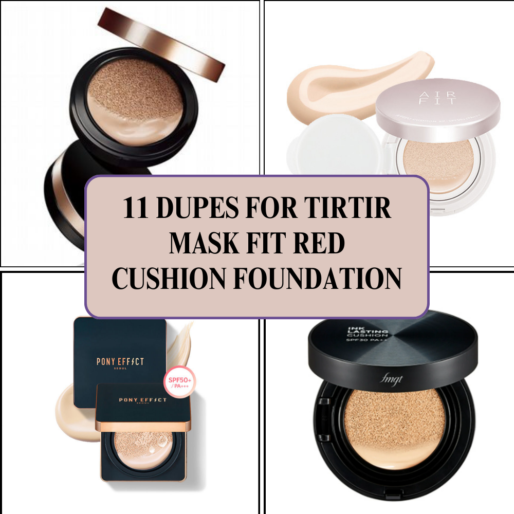 Read more about the article 11 Dupes for TIRTIR Mask Fit Red Cushion Foundation