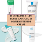 10 Dupes for Etude House SoonJung 2x Barrier Intensive Cream