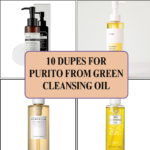 10 Dupes of Purito From Green Cleansing Oil(2025)