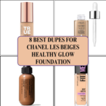 8 Best Dupes for Chanel Les Beiges Healthy Glow Foundation