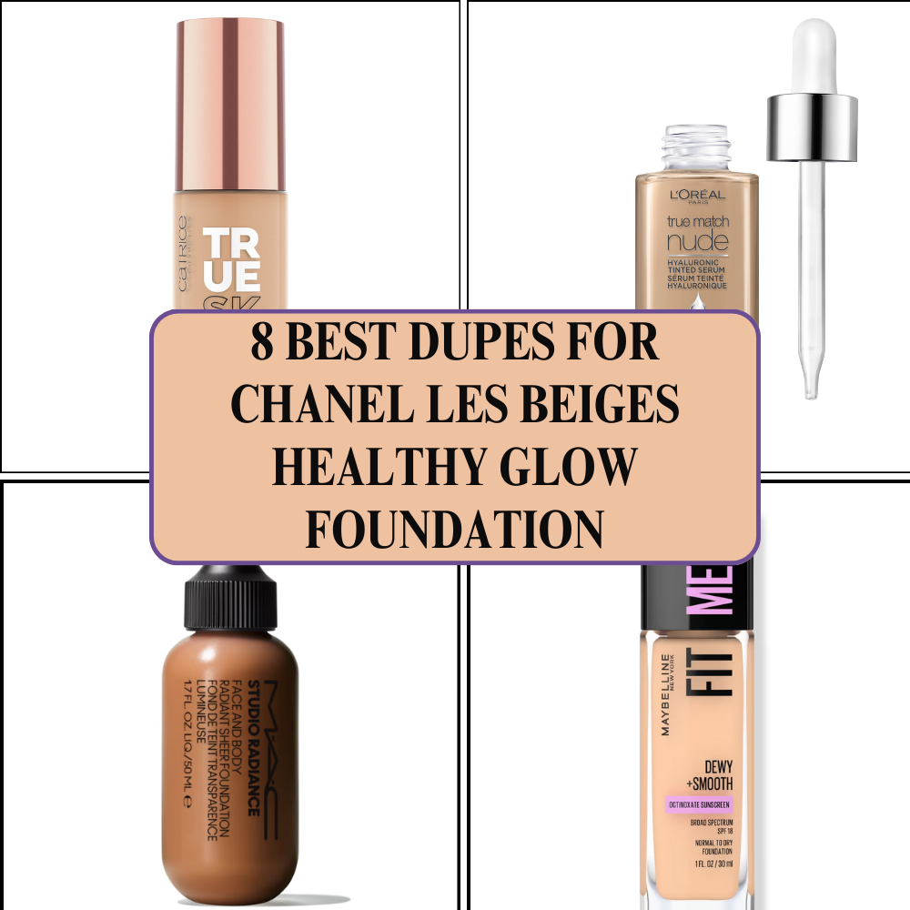 Read more about the article 8 Best Dupes for Chanel Les Beiges Healthy Glow Foundation